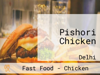 Pishori Chicken