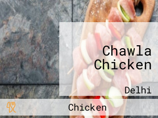 Chawla Chicken