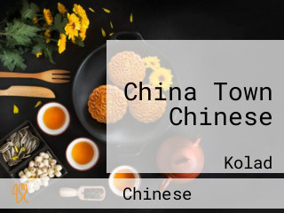 China Town Chinese
