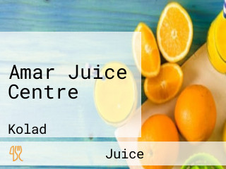 Amar Juice Centre