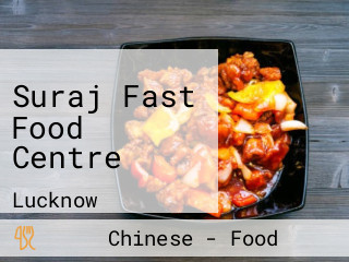 Suraj Fast Food Centre