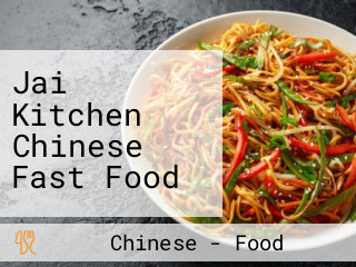 Jai Kitchen Chinese Fast Food