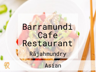 Barramundi Cafe Restaurant