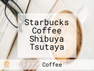 Starbucks Coffee Shibuya Tsutaya