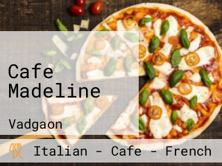 Cafe Madeline