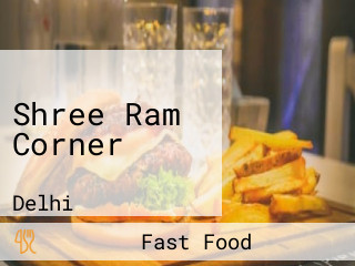 Shree Ram Corner