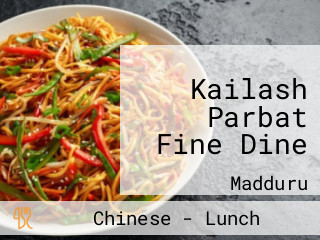 Kailash Parbat Fine Dine