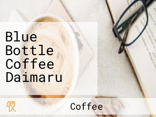 Blue Bottle Coffee Daimaru