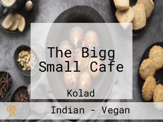 The Bigg Small Cafe