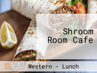 Shroom Room Cafe