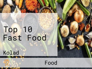 Top 10 Fast Food