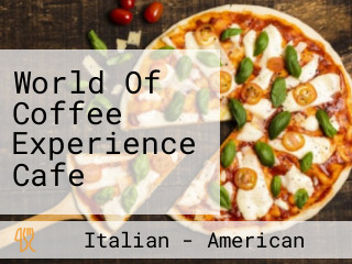 World Of Coffee Experience Cafe