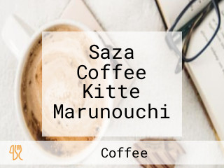 Saza Coffee Kitte Marunouchi