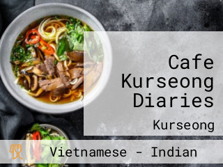 Cafe Kurseong Diaries