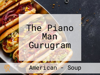 The Piano Man Gurugram