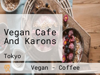 Vegan Cafe And Karons