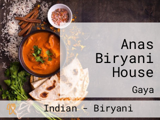 Anas Biryani House