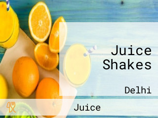 Juice Shakes