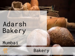 Adarsh Bakery