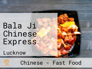 Bala Ji Chinese Express