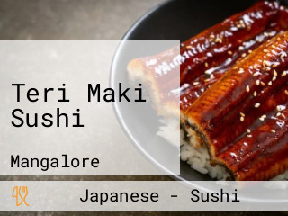 Teri Maki Sushi
