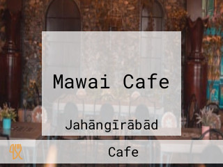 Mawai Cafe