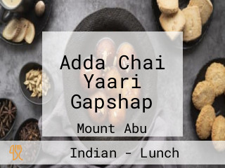 Adda Chai Yaari Gapshap