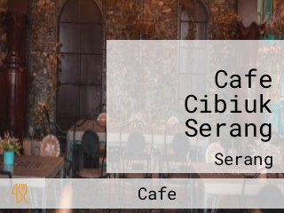 Cafe Cibiuk Serang