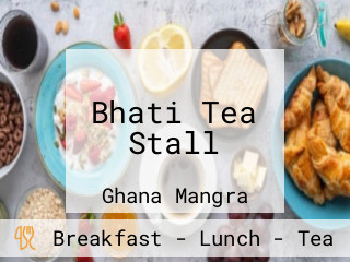 Bhati Tea Stall