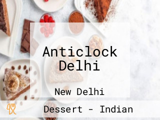 Anticlock Delhi