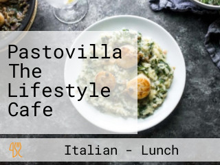 Pastovilla The Lifestyle Cafe