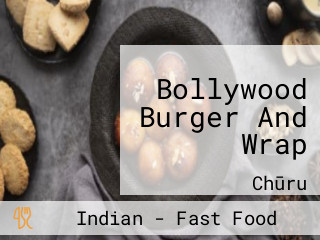 Bollywood Burger And Wrap