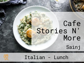Cafe Stories N' More