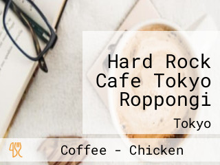 Hard Rock Cafe Tokyo Roppongi