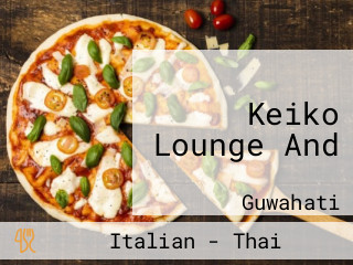 Keiko Lounge And