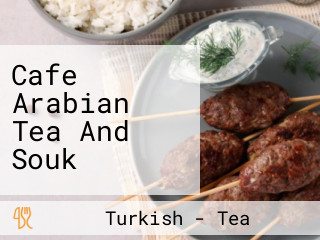 Cafe Arabian Tea And Souk