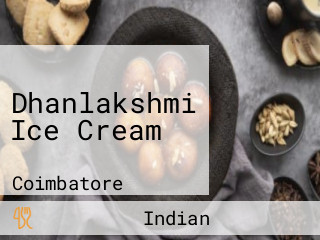 Dhanlakshmi Ice Cream