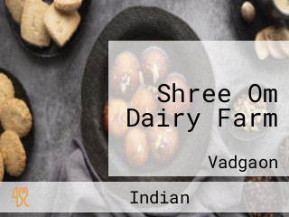 Shree Om Dairy Farm