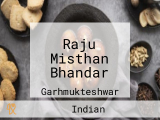 Raju Misthan Bhandar
