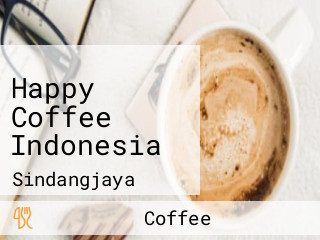 Happy Coffee Indonesia