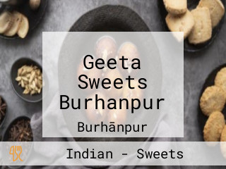Geeta Sweets Burhanpur
