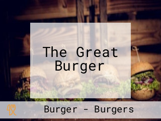 The Great Burger