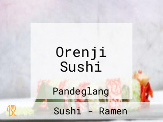 Orenji Sushi