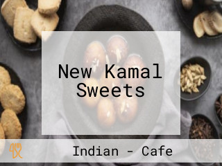 New Kamal Sweets