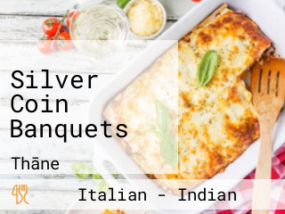Silver Coin Banquets