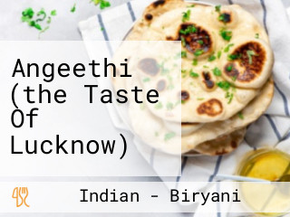 Angeethi (the Taste Of Lucknow)