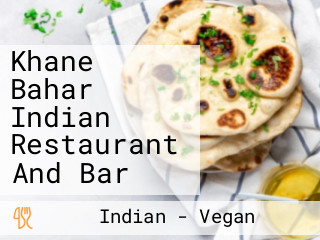 Khane Bahar Indian Restaurant And Bar