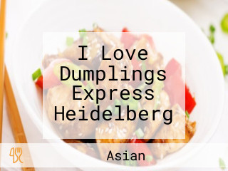 I Love Dumplings Express Heidelberg