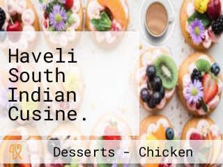 Haveli South Indian Cusine. Delicacies Desserts