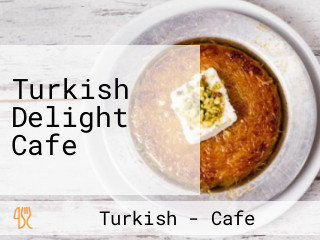 Turkish Delight Cafe